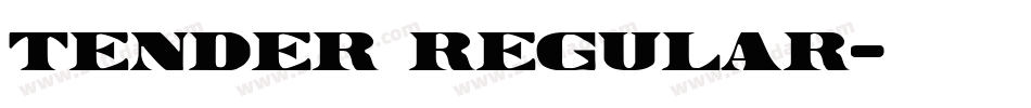 Tender Regular字体转换